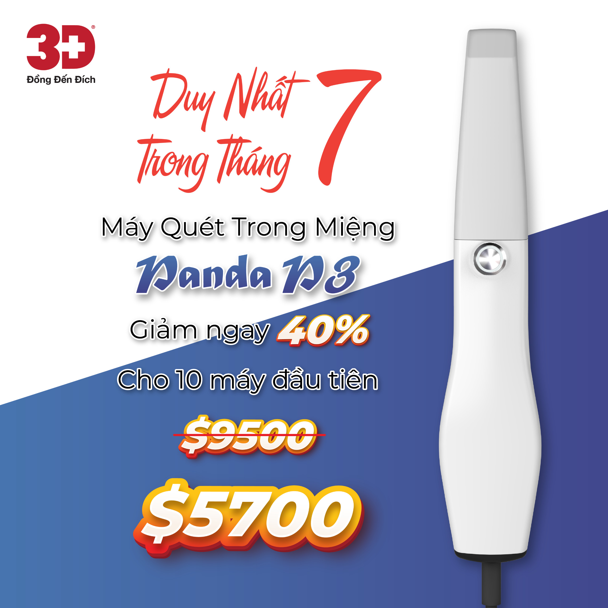 Text: Duy nhất trong tháng 7 máy quét trong miệng Panda P3 Giảm ngay 40% cho 10 máy đầu tiên Giảm từ $9500 nay chỉ còn $5700